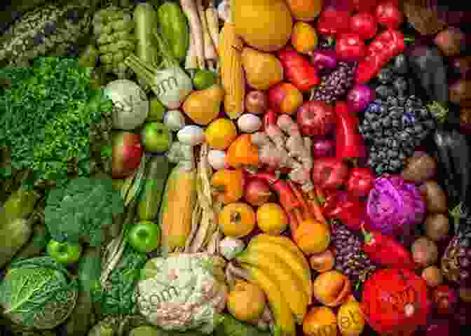 A Vibrant Spread Of Colorful Fruits And Vegetables, Providing An Array Of Essential Nutrients For A Healthy Vegetarian Diet. The Smart Girl S Guide To Going Vegetarian: A Non Diet Guide To Healthy Eating That Promotes Body Positivity And Sustainability