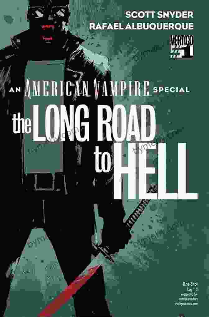 American Vampire Vol. 1: The Long Road To Hell By Scott Snyder. American Vampire Vol 4 Scott Snyder