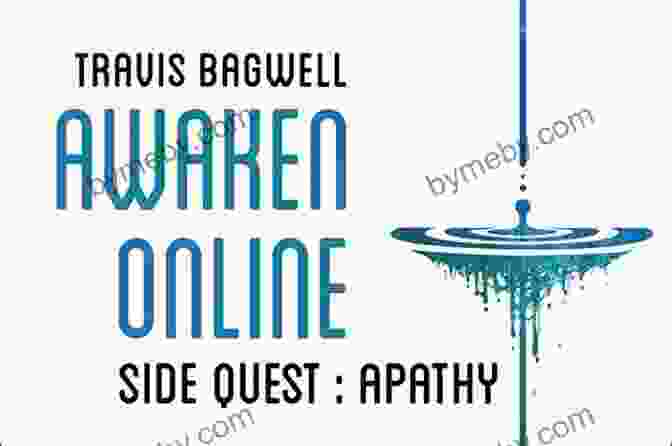 Awaken Online Apathy Book Cover By Travis Bagwell Awaken Online: Apathy Travis Bagwell