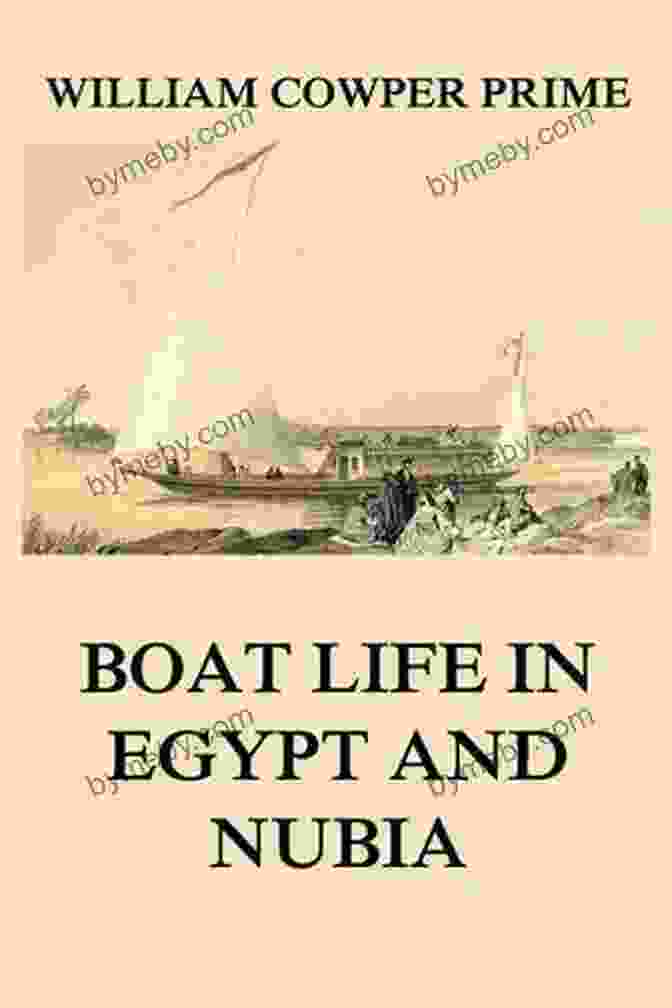 Boat Life In Egypt And Nubia Book Cover, Featuring A Colorful Illustration Of A Sailboat On The Nile River Boat Life In Egypt And Nubia