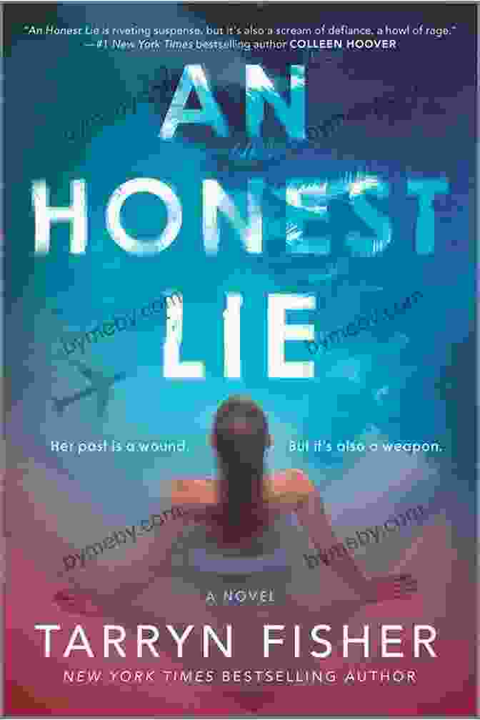 Book Cover Of An Honest Lie By Tarryn Fisher An Honest Lie Tarryn Fisher