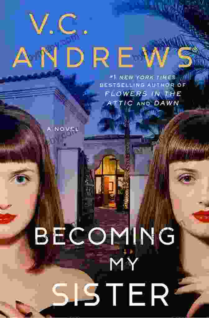 Book Cover Of 'Becoming My Sister Andrews' Becoming My Sister V C Andrews