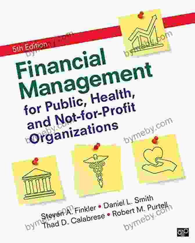 Book Cover Of 'Financial Management For Public Health And Not For Profit Organizations' Financial Management For Public Health And Not For Profit Organizations