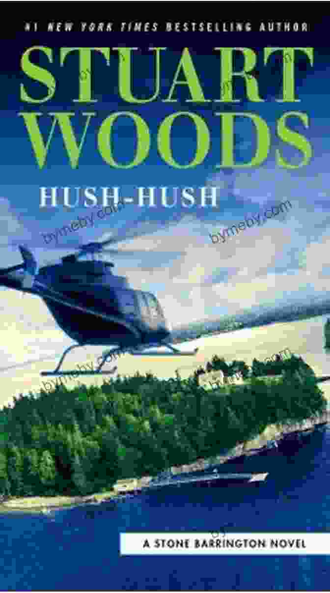 Book Cover Of Hush Hush By Stuart Woods Hush Hush (A Stone Barrington Novel 56)