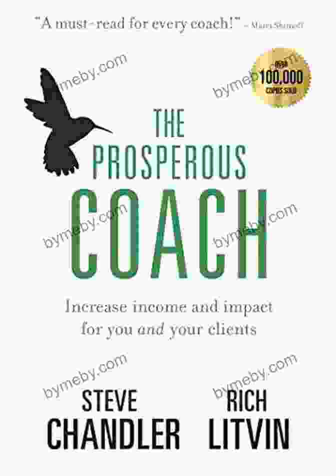 Book Cover Of 'Increase Income And Impact For You And Your Clients: The Prosperous.' The Prosperous Coach: Increase Income And Impact For You And Your Clients (The Prosperous 1)