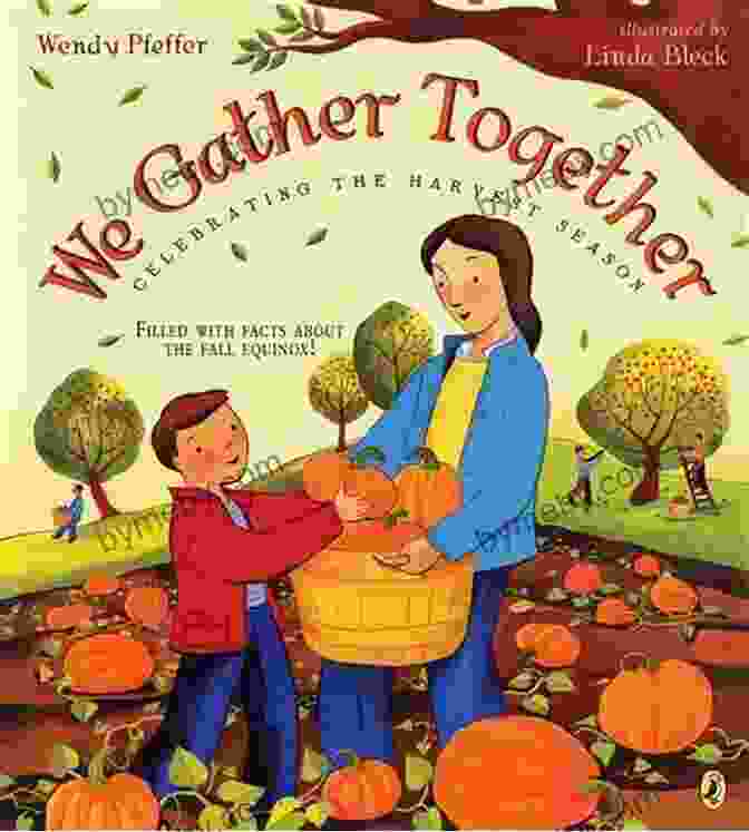 Book Cover Of We Gather Together By Wendy Pfeffer Showing A Family Gathered Around A Thanksgiving Table We Gather Together Wendy Pfeffer