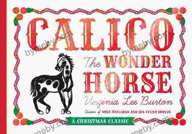 Calico The Wonder Horse Christmas Edition Book Cover Calico The Wonder Horse: Christmas Gift Edition