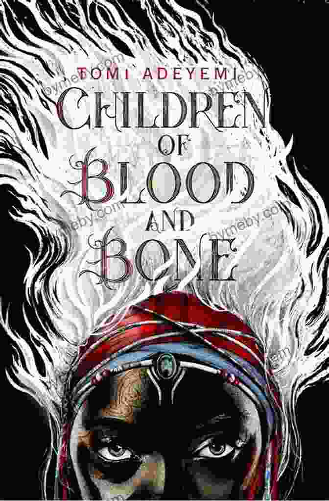 Cover Of 'Children Of Blood And Bone: Legacy Of Orisha' Children Of Blood And Bone (Legacy Of Orisha 1)