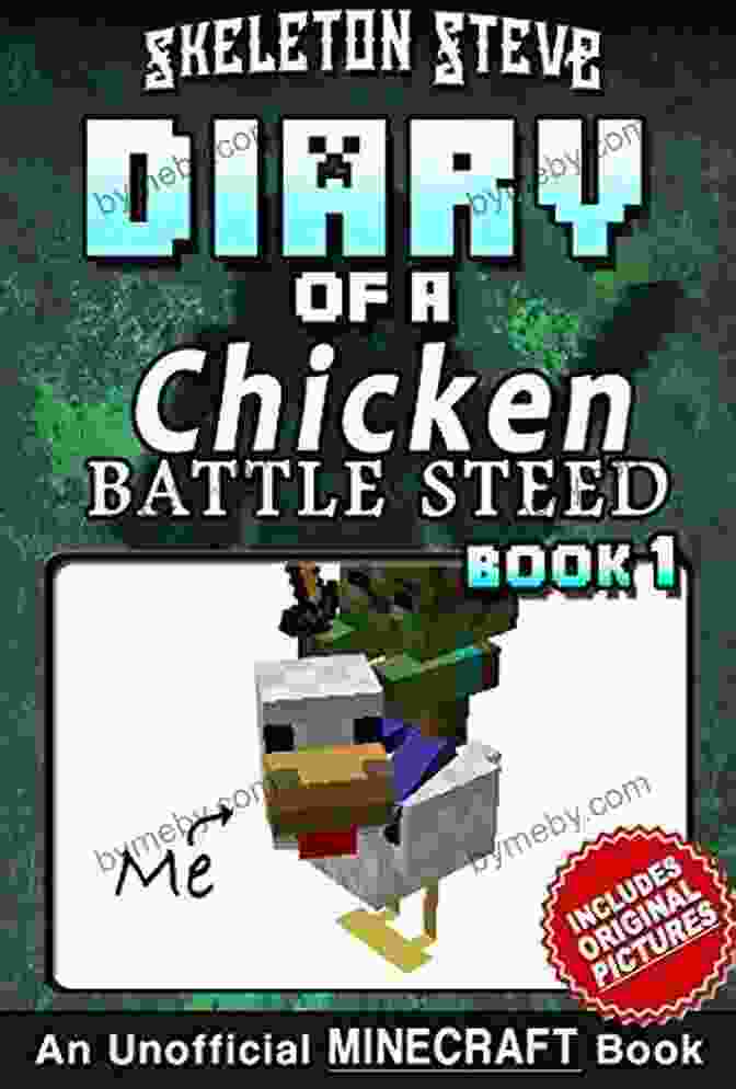 Cover Of Diary Of Minecraft Chicken Jockey Battle Steed Diary Of A Minecraft Chicken Jockey BATTLE STEED 1: Unofficial Minecraft For Kids Teens Nerds Adventure Fan Fiction Diary (Skeleton Chicken Jockey And The Baby Zombie Knight)