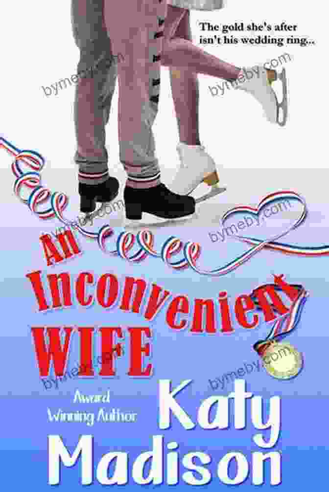 Cover Of The Book An Inconvenient Wife By Katy Madison An Inconvenient Wife Katy Madison