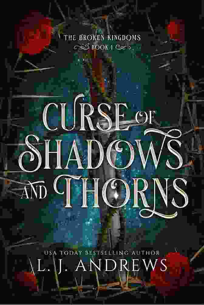 Curse Of Shadows And Thorns Book Cover Curse Of Shadows And Thorns: A Romantic Fairy Tale Fantasy (The Broken Kingdoms 1)