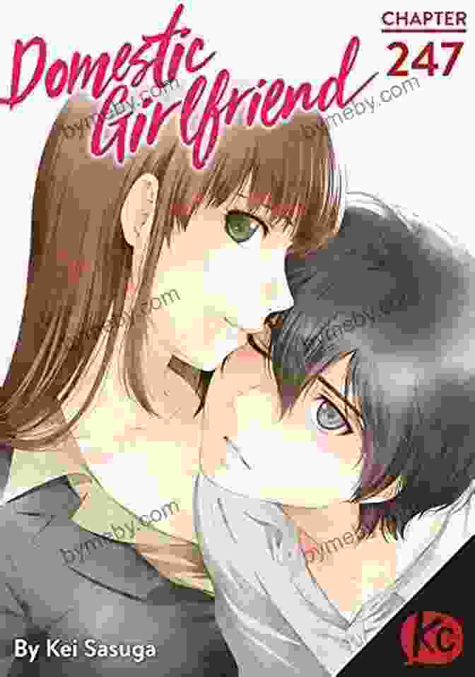 Domestic Girlfriend Volume 247 Cover Art By Kei Sasuga Domestic Girlfriend #247 Kei Sasuga