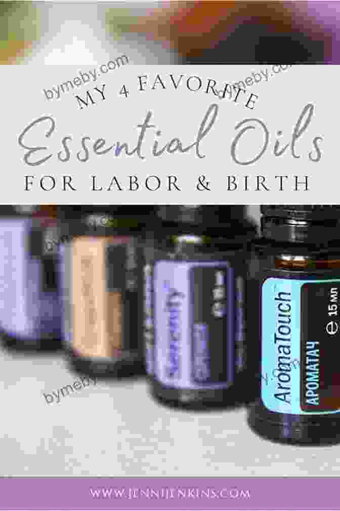 Essential Oils For Labor And Birth Essential Oils For Pregnancy Birth Babies