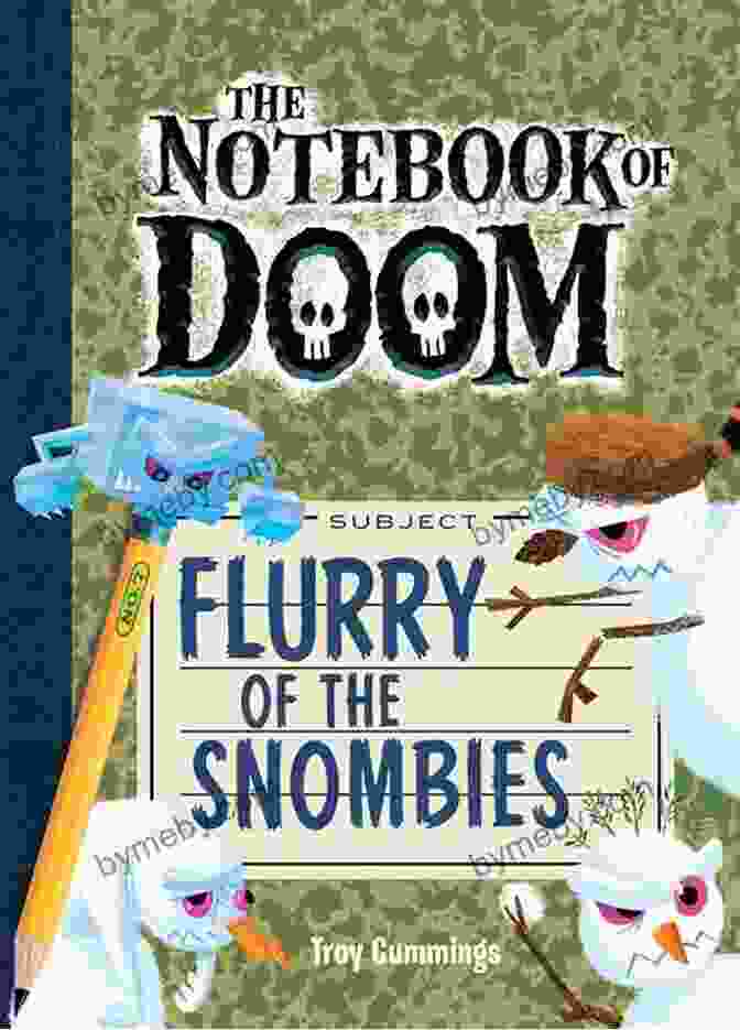 Flurry Of The Snombies Book Cover The Notebook Of Doom #7: Flurry Of The Snombies (A Branches Book)