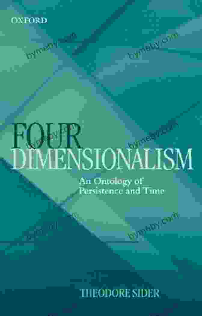 Four Dimensionalism: An Ontology Of Persistence And Time Book Cover Four Dimensionalism: An Ontology Of Persistence And Time