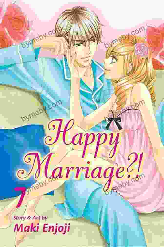 Happy Marriage Vol. By Maki Enjoji Happy Marriage? Vol 6 Maki Enjoji