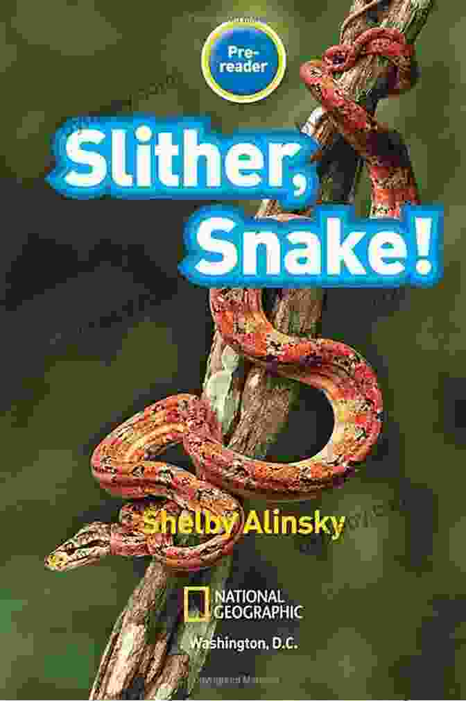 National Geographic Readers Slither Snake Book Cover National Geographic Readers: Slither Snake