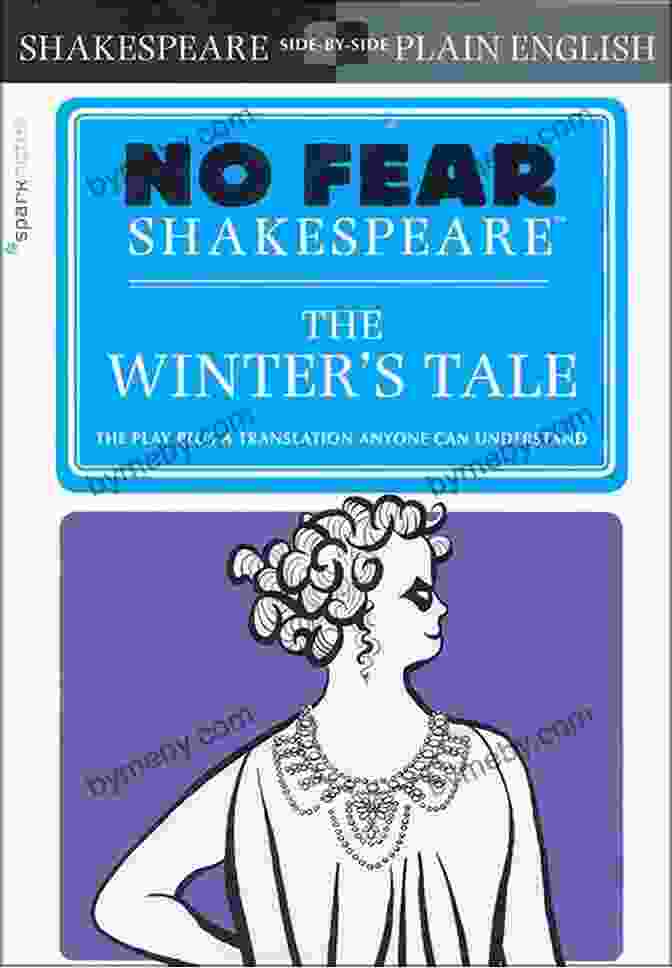 No Fear Shakespeare Edition Of The Winter Tale The Winter S Tale (No Fear Shakespeare)