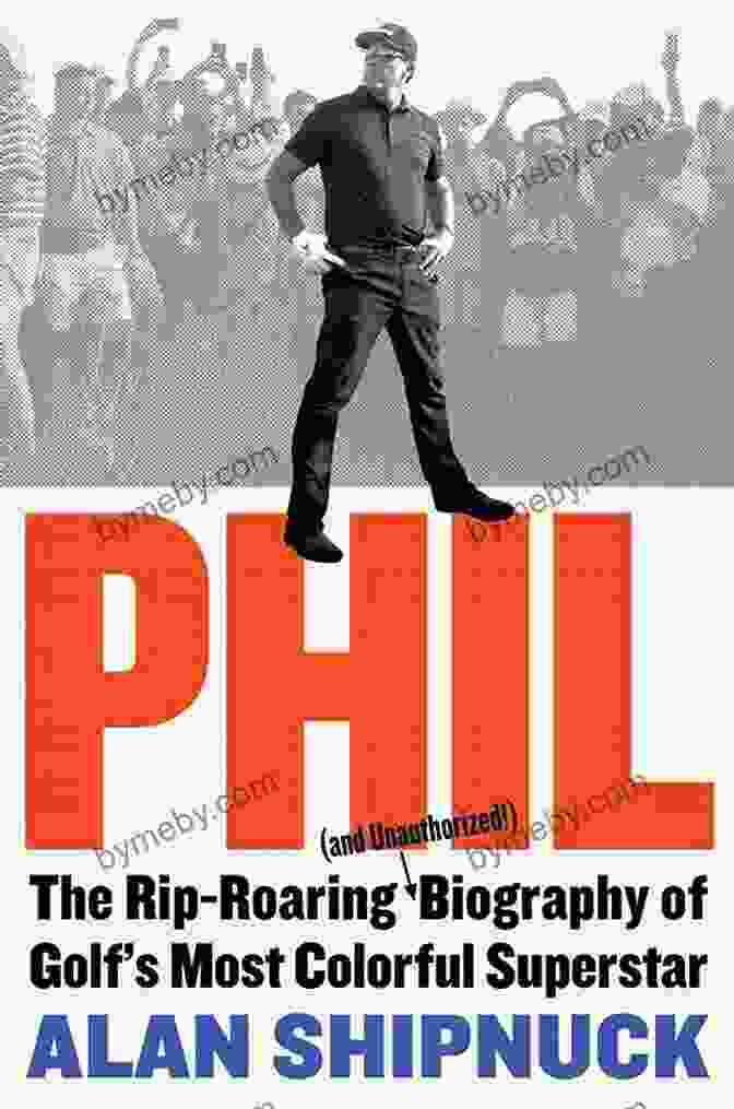 Phil Mickelson Book Image Phil Mickelson Book: The Biography Of Phil Mickelson