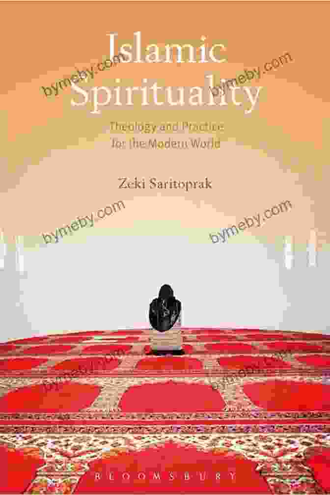 Practical Spirituality In Islam The Heart Of Islam: Enduring Values For Humanity