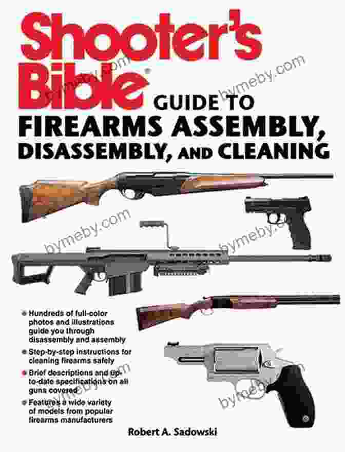 Shooter Bible Guide To Firearms Assembly, Disassembly, And Cleaning Book Shooter S Bible Guide To Firearms Assembly Disassembly And Cleaning