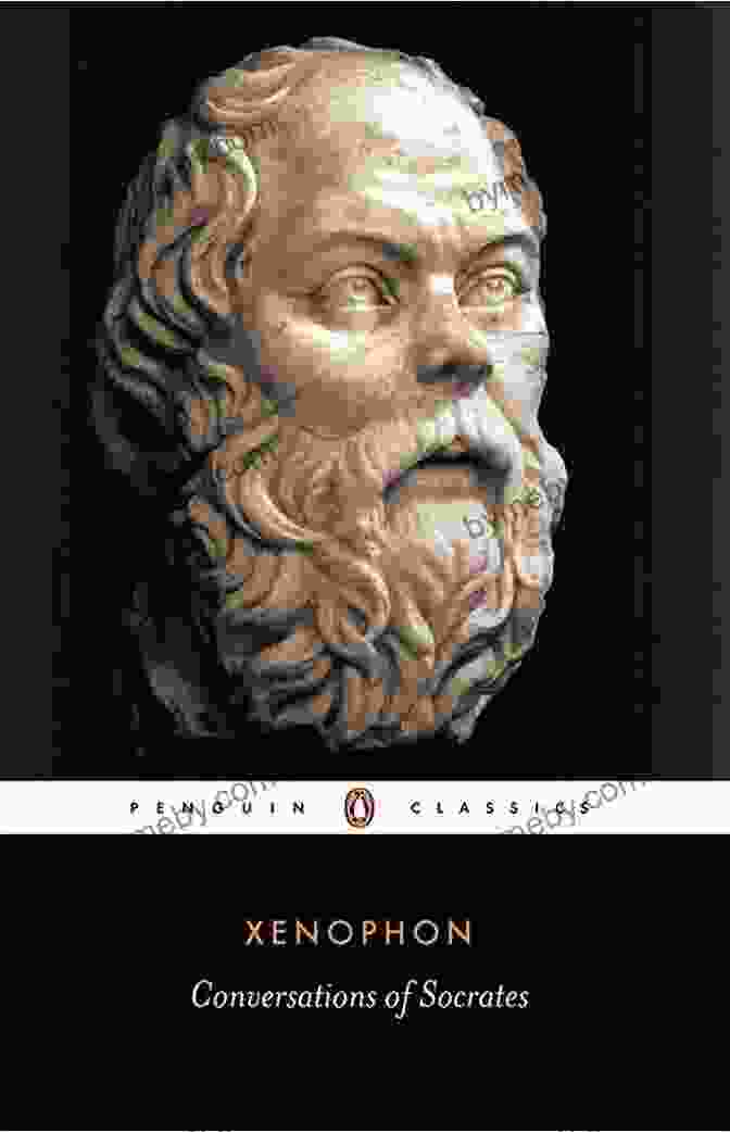 Socrates' Oeconomicus Conversations Of Socrates (Classics) Xenophon