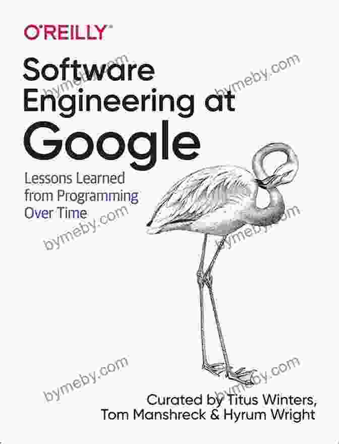 Software Engineering At Google Book Cover Software Engineering At Google: Lessons Learned From Programming Over Time