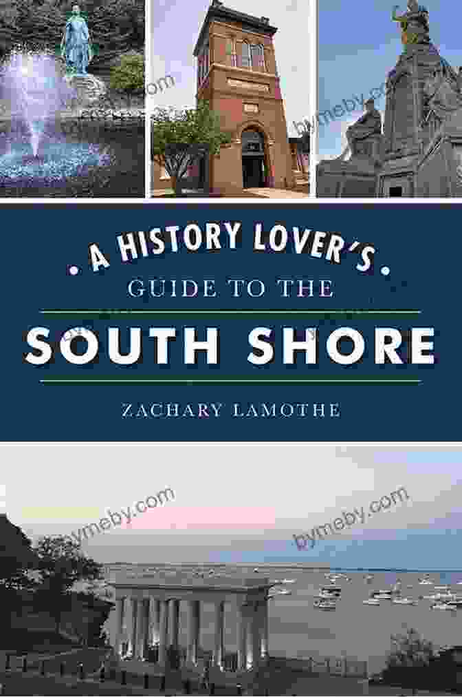 South Shore History Lover's Guide Book Cover, Featuring An Antique Map And Compass A History Lover S Guide To The South Shore (History Guide)