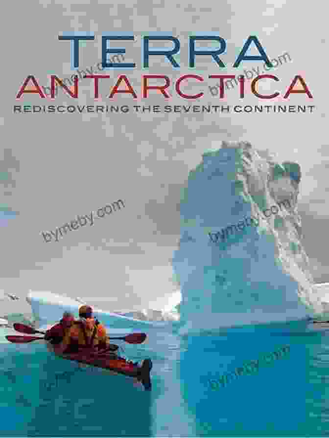 Terra Antarctica Book Cover: An Aerial View Of The Icy Antarctic Landscape With Penguins In The Foreground Terra Antarctica: Looking Into The Emptiest Continent