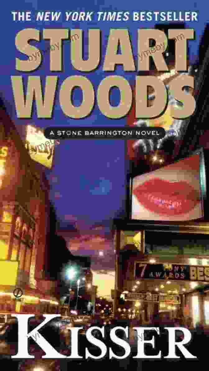 The Kisser Stone Barrington Novel: A Literary Masterpiece Kisser: A Stone Barrington Novel