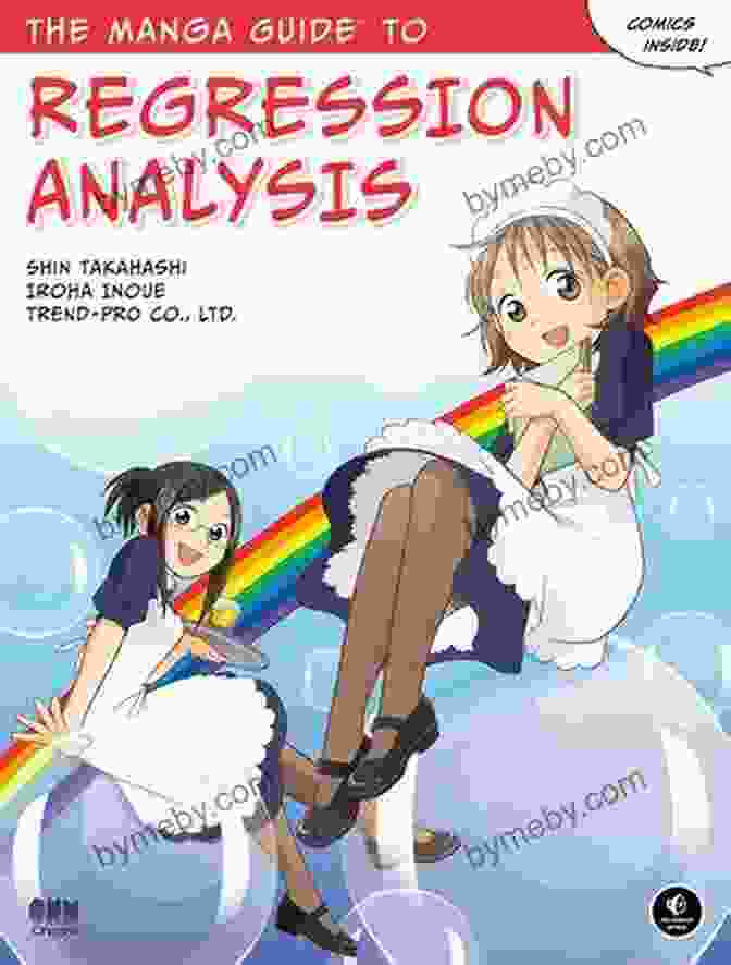 The Manga Guide To Regression Analysis Cover Featuring A Character Holding A Regression Line The Manga Guide To Regression Analysis