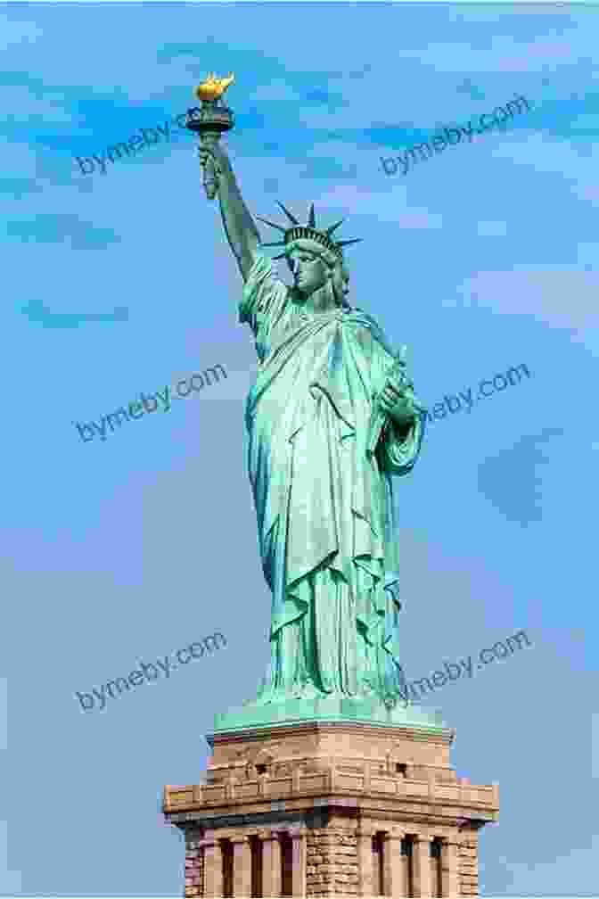 The Statue Of Liberty Is Recognized As A Global Symbol Of Freedom And Democracy The Story Of The Statue Of Liberty