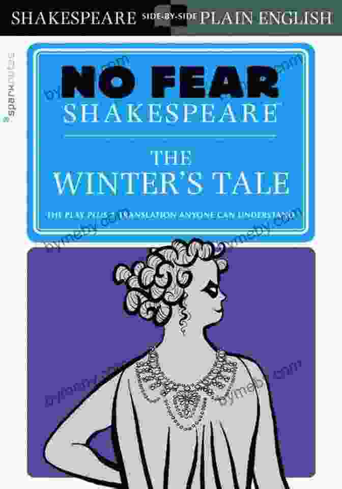 The Winter Tale No Fear Shakespeare For Students The Winter S Tale (No Fear Shakespeare)