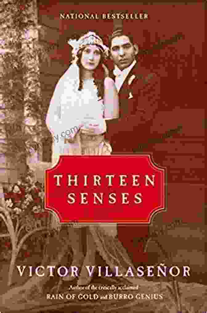 Thirteen Senses Book Cover Featuring A Young Victor Villasenor With Vibrant Colors And Intricate Imagery Thirteen Senses: A Memoir Victor Villasenor