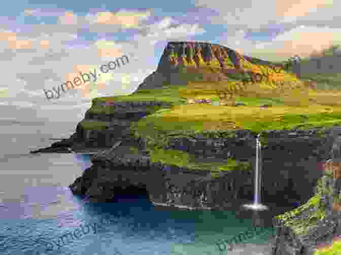 Towering Sea Cliffs And Cascading Waterfalls Of The Faroe Islands Civilisation: Twenty Places On The Edge Of The World