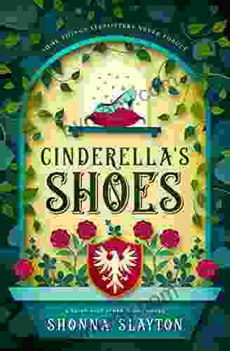 Cinderella S Shoes: A 1940s Fairy Tale (Fairy Tale Inheritance 2)