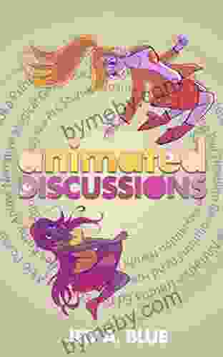 Animated Discussions: Critical Essays On Anime