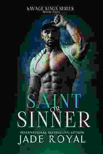 Saint or Sinner: A Billionaire Badboy Romance (The Savage Kings Crime Family 2)