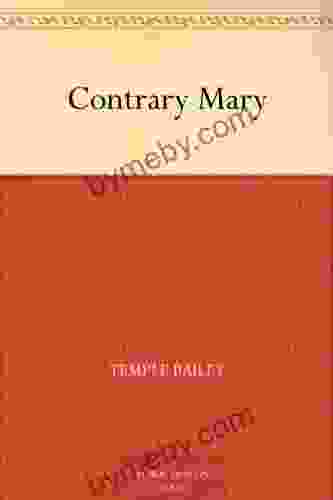 Contrary Mary Temple Bailey