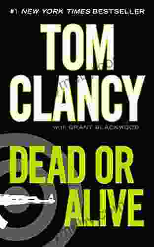 Dead or Alive (A Jack Ryan Novel 10)