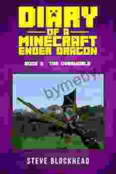 Diary of a Minecraft Ender Dragon: 3 The Overworld An Unofficial Minecraft for Kids