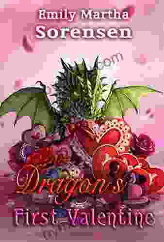 Dragon S First Valentine (Dragon Eggs 6)