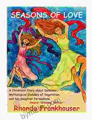 Seasons Of Love: A Childrens Story