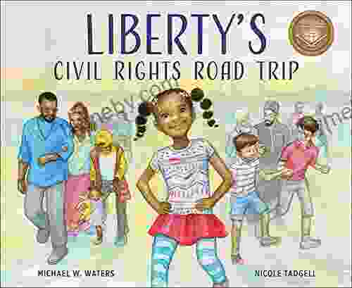 Liberty S Civil Rights Road Trip