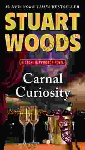 Carnal Curiosity: A Stone Barrington Novel