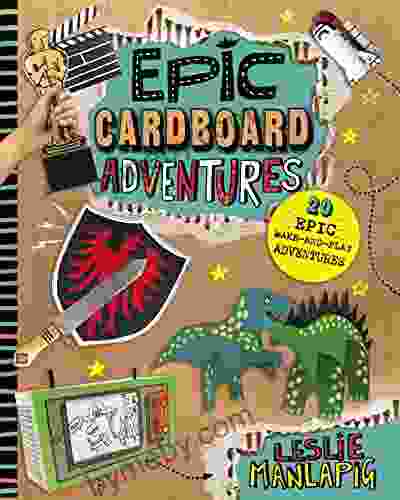 Epic Cardboard Adventures (Capstone Young Readers)