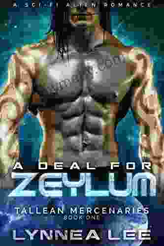 A Deal for Zeylum: A Sci Fi Alien Romance (Tallean Mercenaries 1)