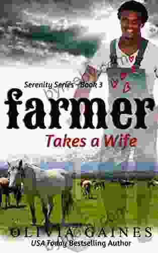 Farmer Takes A Wife (The Serenity 3)