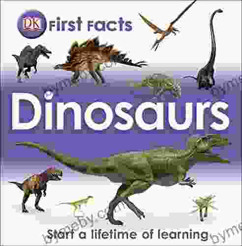 First Facts:Dinosaurs: Start a Lifetime of Learning