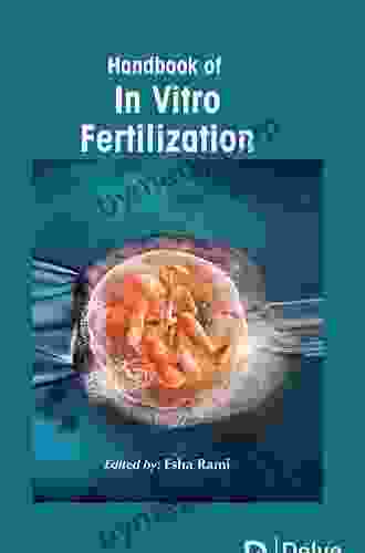 Handbook Of In Vitro Fertilization